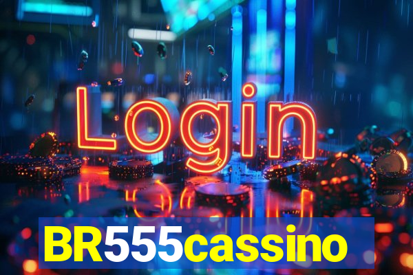 BR555cassino