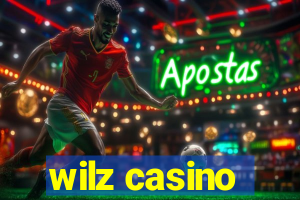 wilz casino