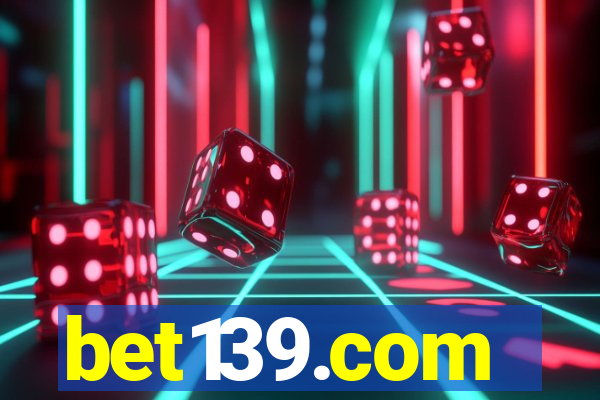 bet139.com