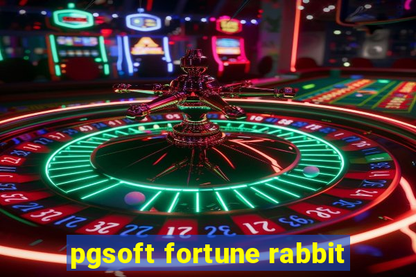 pgsoft fortune rabbit