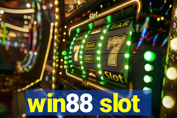 win88 slot