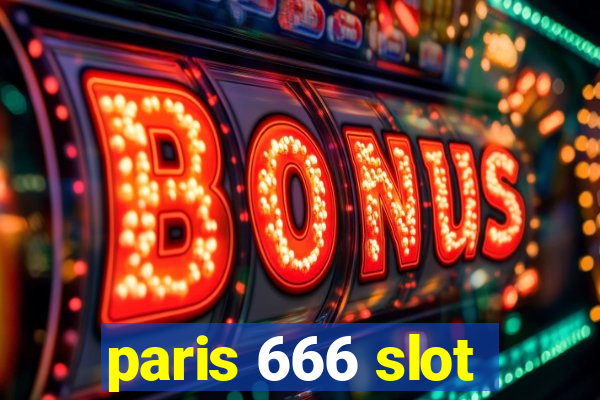 paris 666 slot