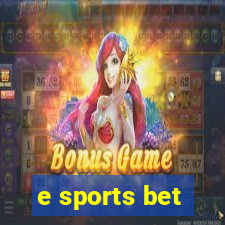 e sports bet