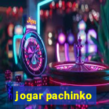 jogar pachinko