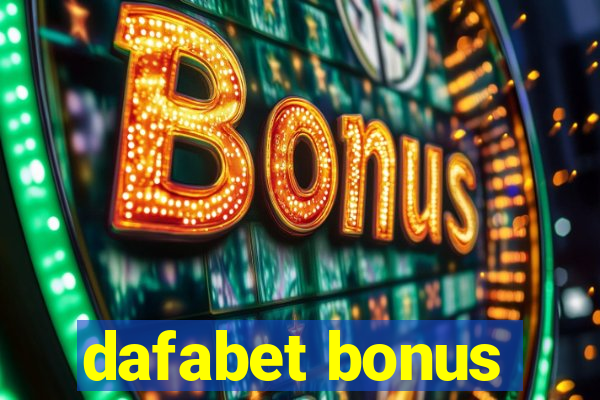 dafabet bonus