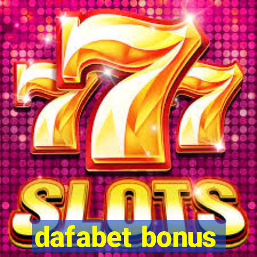 dafabet bonus