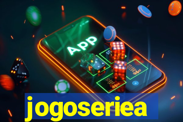 jogoseriea