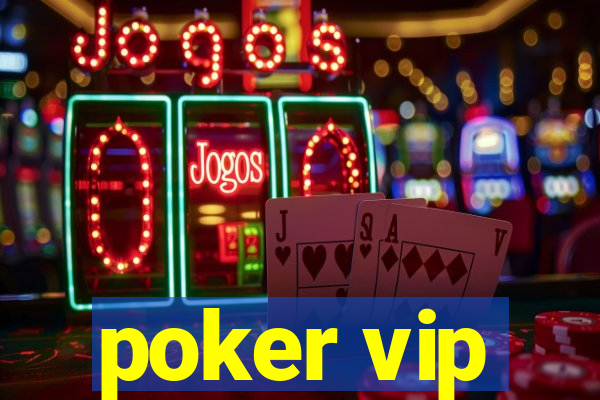 poker vip