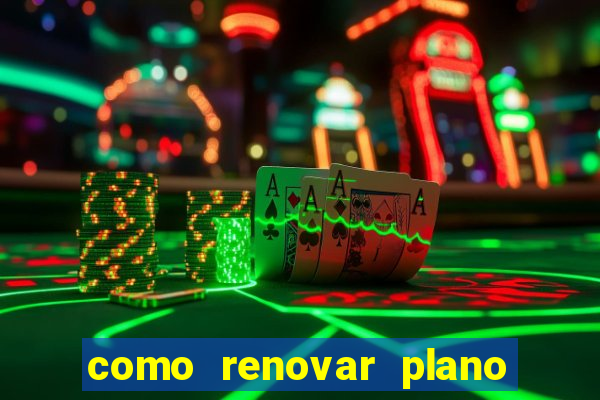 como renovar plano tim beta