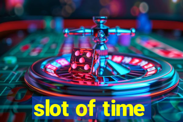 slot of time