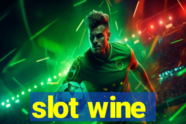 slot wine