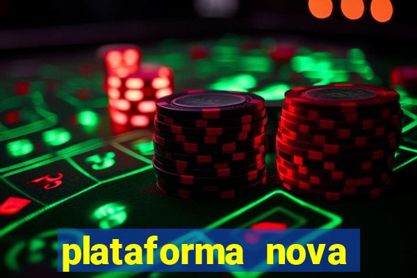 plataforma nova para jogar