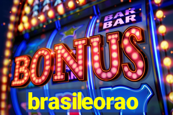 brasileorao