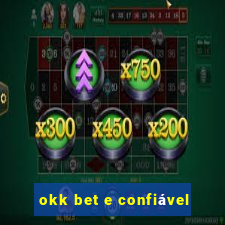 okk bet e confiável