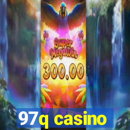 97q casino