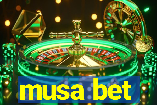 musa bet