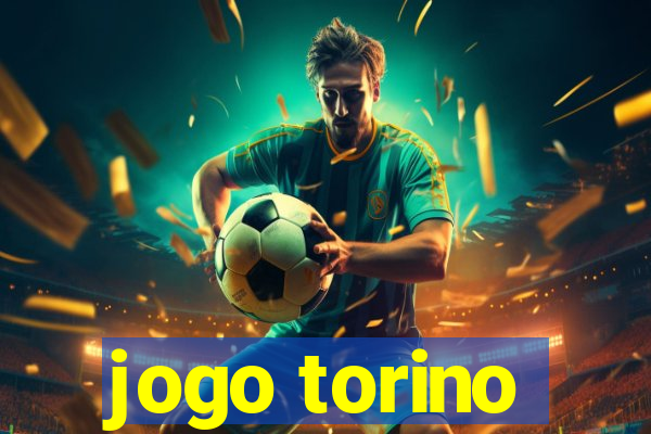 jogo torino