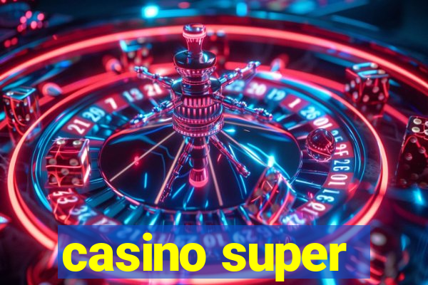 casino super