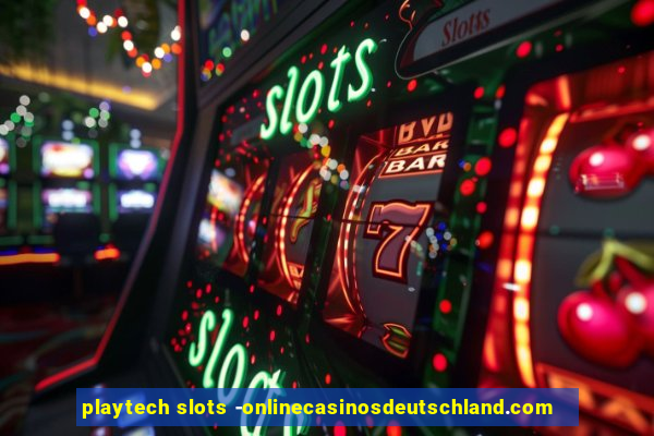 playtech slots -onlinecasinosdeutschland.com