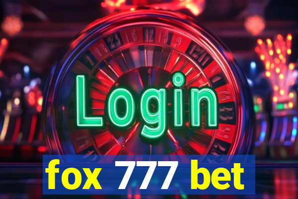 fox 777 bet