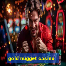 gold nugget casino