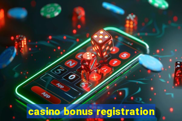 casino bonus registration