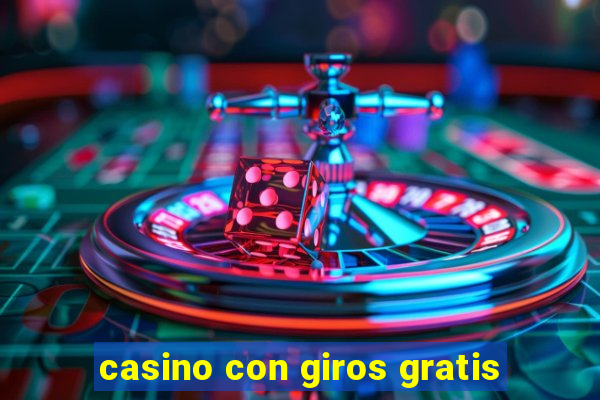 casino con giros gratis