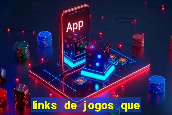 links de jogos que pagam dinheiro de verdade