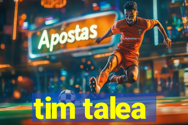 tim talea