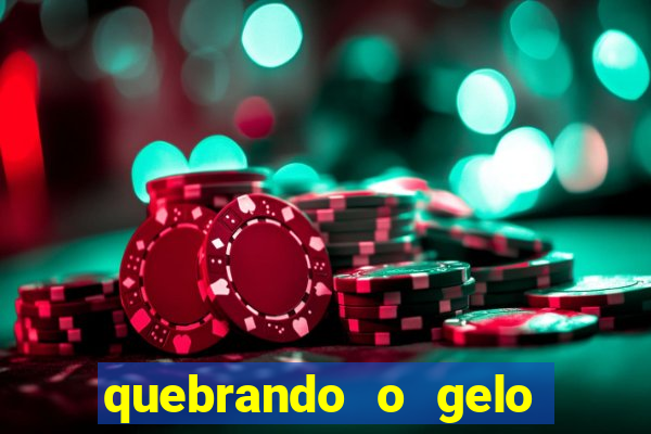 quebrando o gelo pdf download