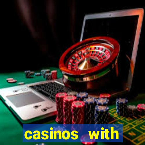 casinos with deposit bonus