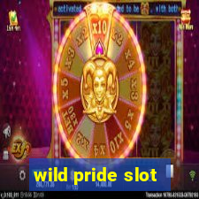 wild pride slot