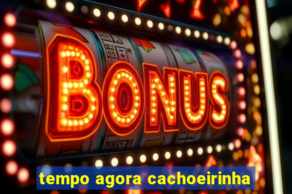 tempo agora cachoeirinha