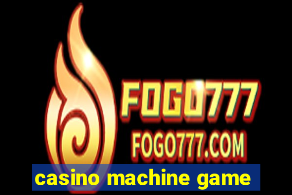 casino machine game