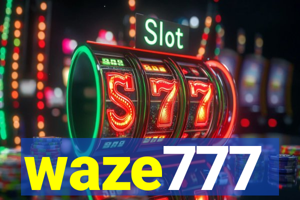 waze777