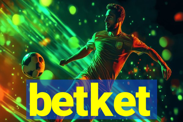 betket