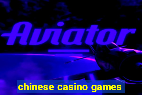 chinese casino games