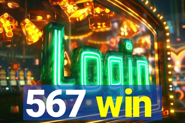 567 win