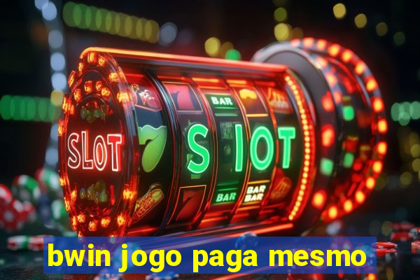 bwin jogo paga mesmo