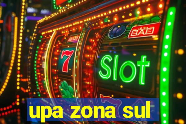 upa zona sul