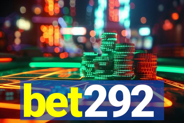 bet292