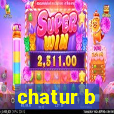 chatur b