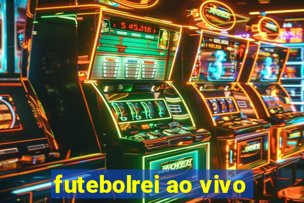 futebolrei ao vivo