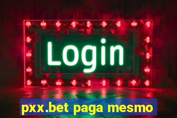 pxx.bet paga mesmo