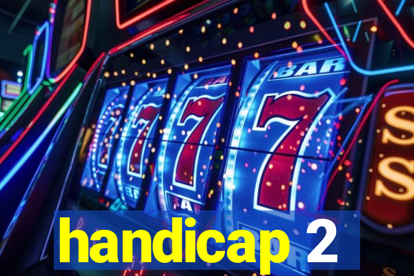 handicap 2