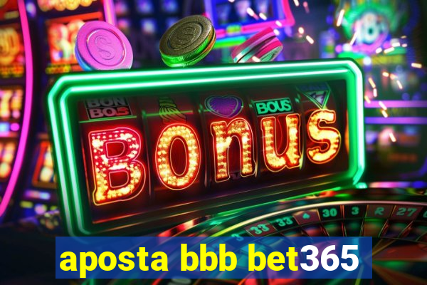 aposta bbb bet365