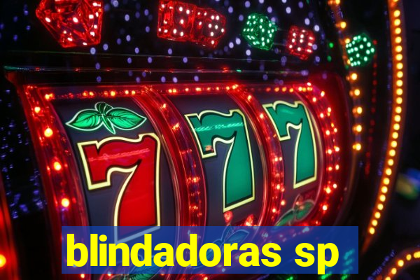 blindadoras sp