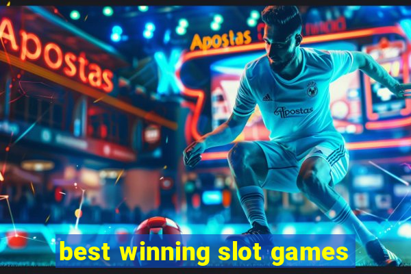 best winning slot games