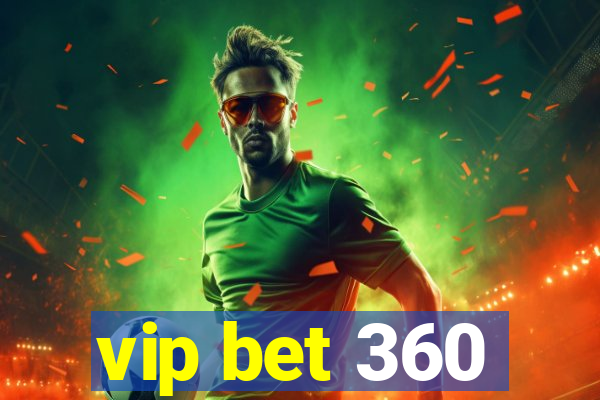 vip bet 360