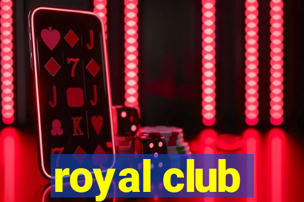 royal club